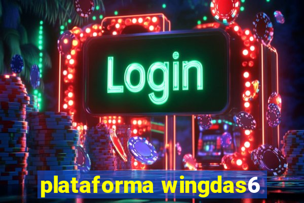 plataforma wingdas6